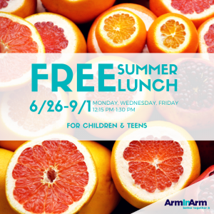 Free Summer Lunch Monday, Wednesday, and Friday, 6/26-9/1 at Arm In Arm.